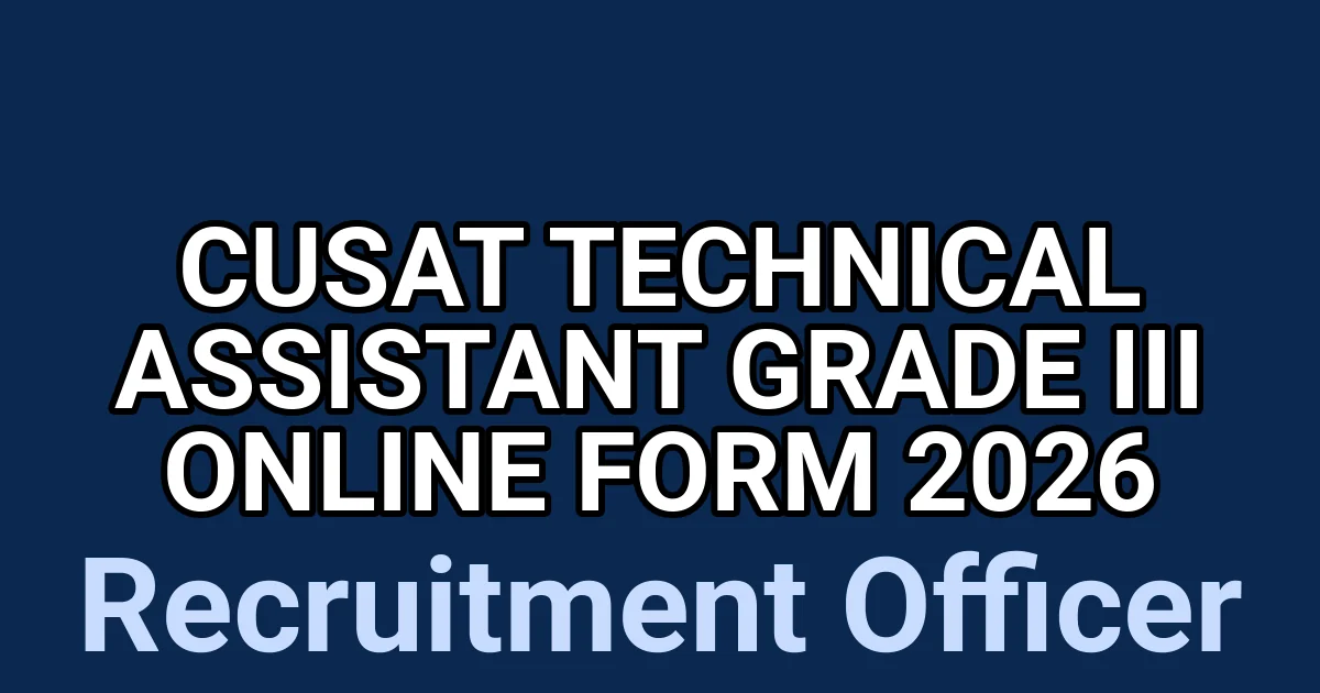 CUSAT Technical Assistant Grade III Online Form 2026 1 tmprue5h3j4