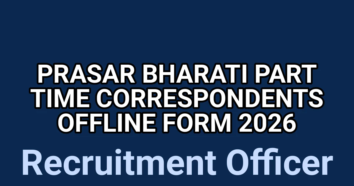 Prasar Bharati Part Time Correspondents Offline Form 2026 1 tmpscon0qj9