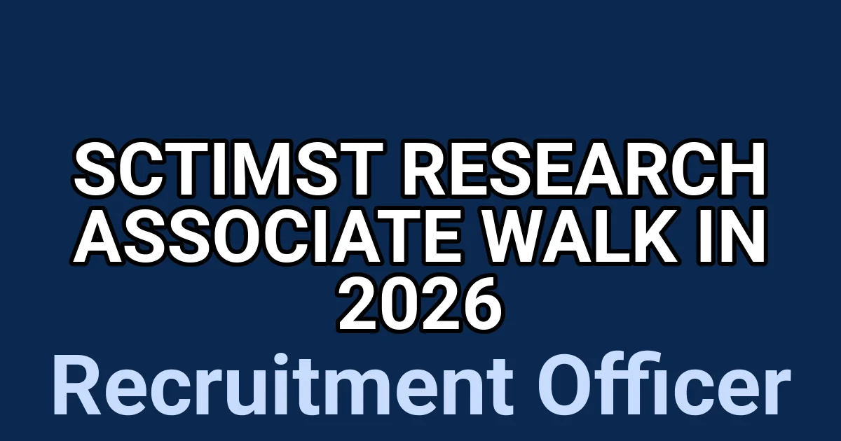 SCTIMST Research Associate Walk In 2026 1 tmpsi0kj8td