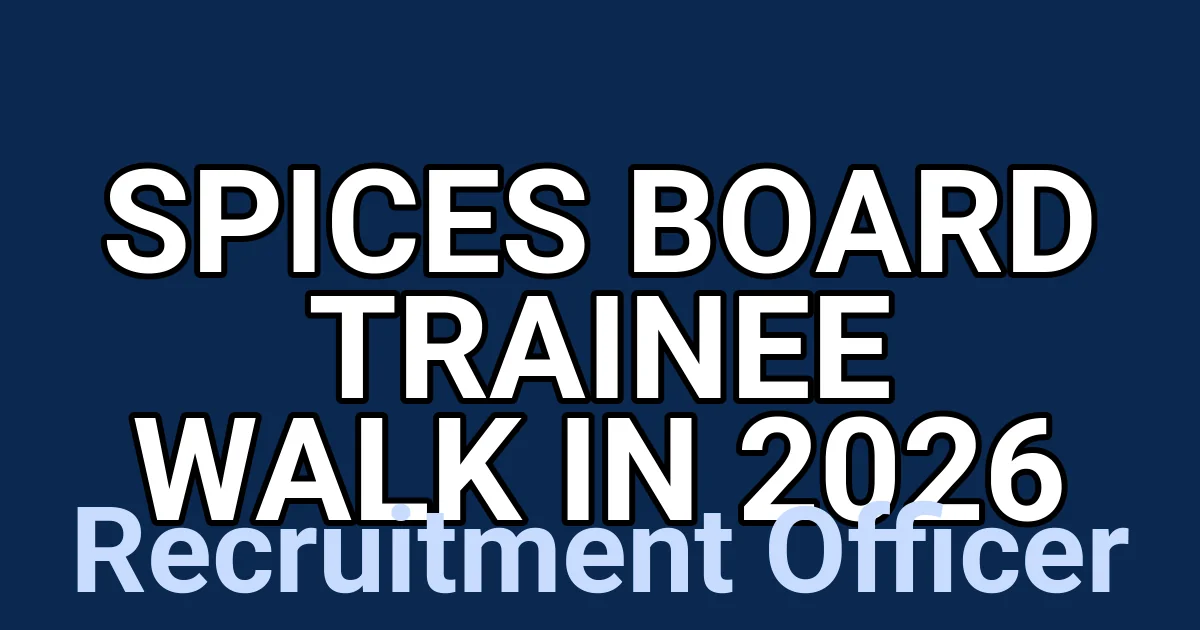 Spices Board Trainee Walk in 2026 1 tmpsv1sn1ob