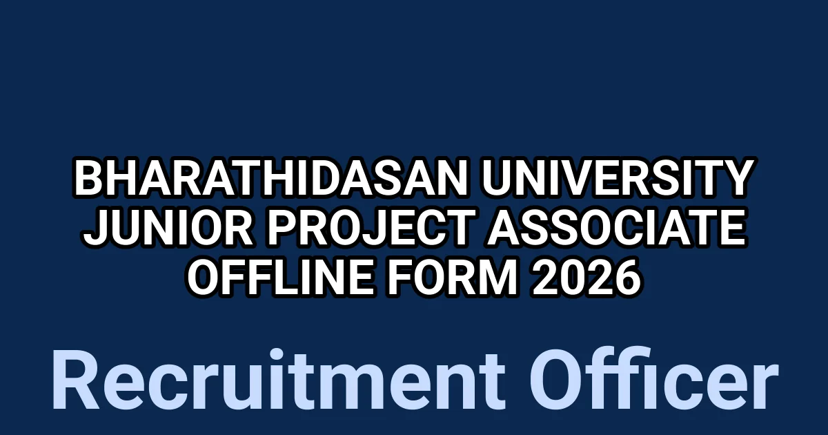 Bharathidasan University Junior Project Associate Offline Form 2026 1 tmptbc0dwu2