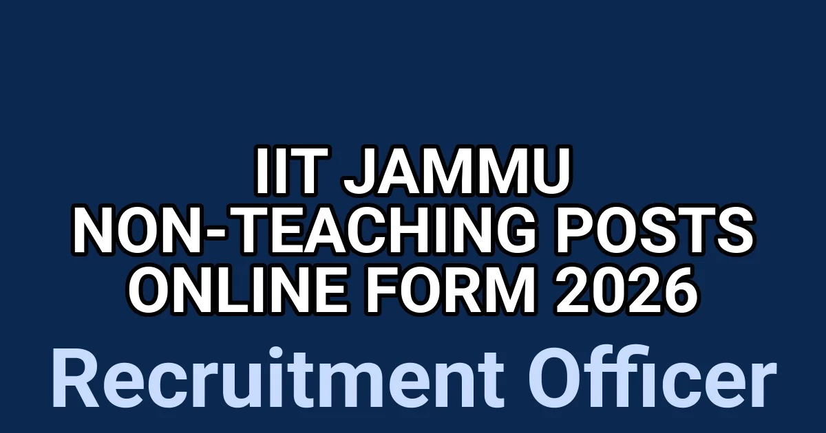 IIT Jammu Non-Teaching Posts Online Form 2026 1 tmpuua10jq6