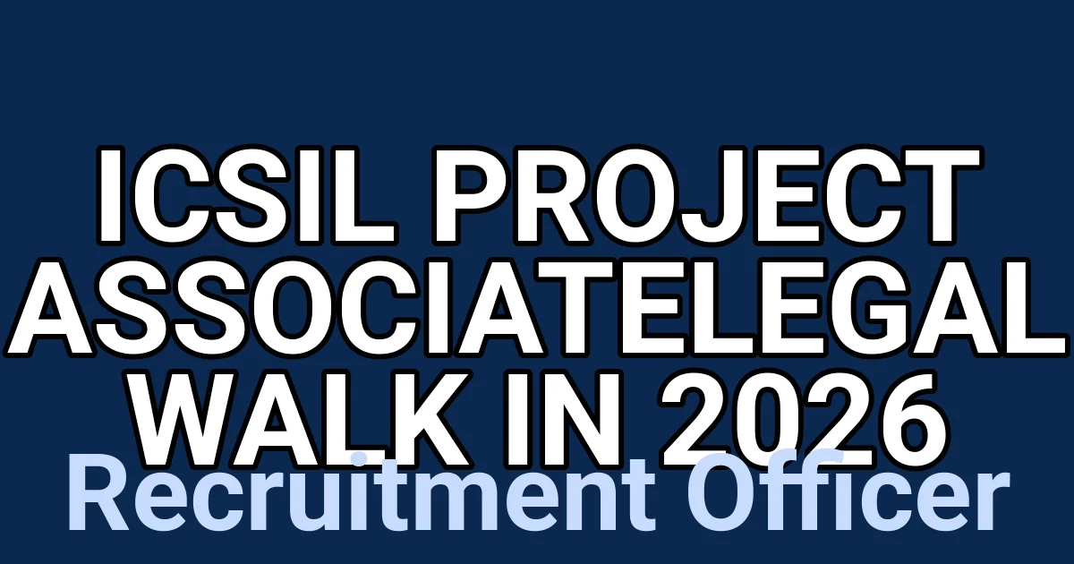 ICSIL Project AssociateLegal Walk in 2026 1 tmpuy1qaql3