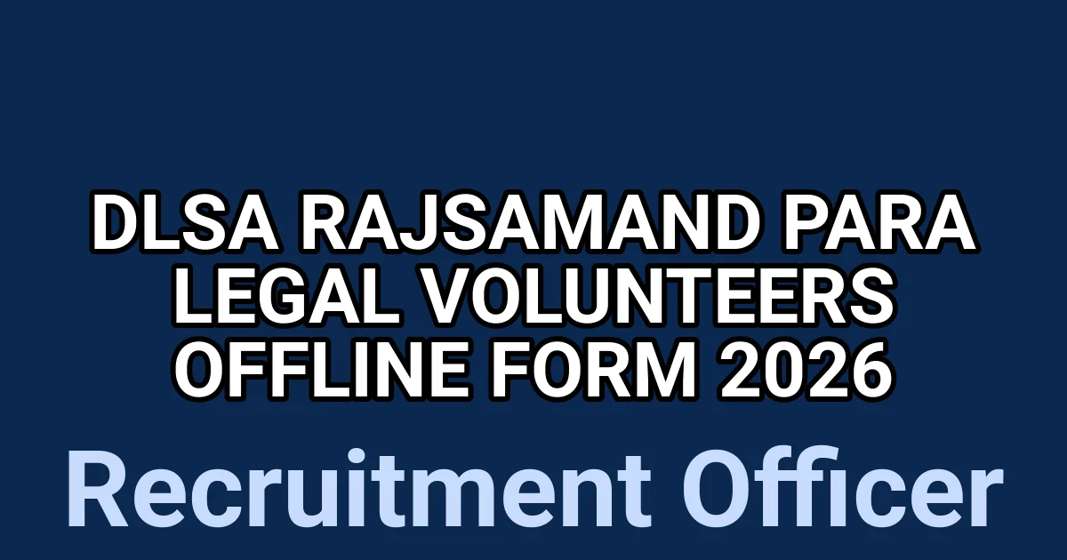 DLSA Rajsamand Para Legal Volunteers Offline Form 2026 1 tmpvib2hfvm