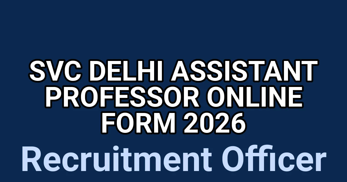 SVC Delhi Assistant Professor Online Form 2026 1 tmpvj15t t