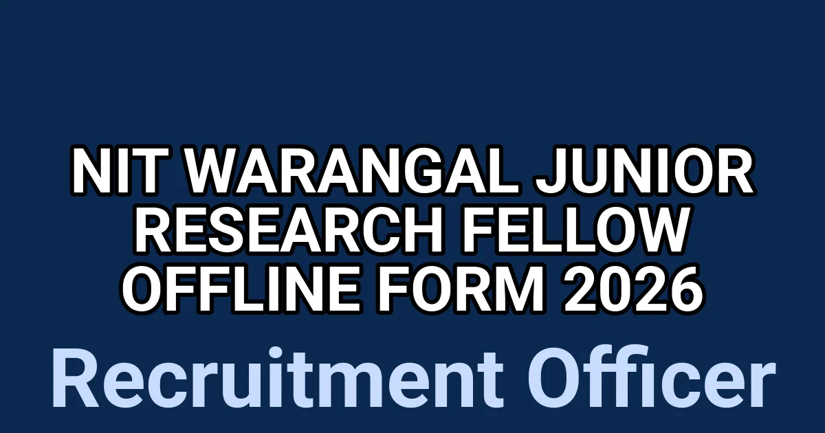 NIT Warangal Junior Research Fellow Offline Form 2026 1 tmpvjek37cd