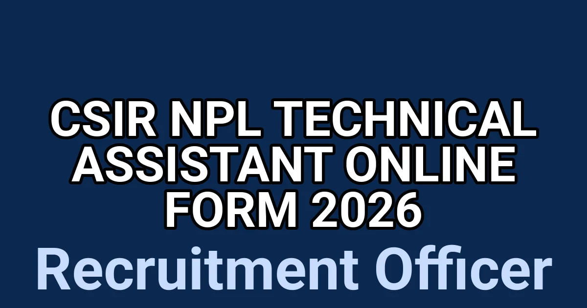 CSIR NPL Technical Assistant Online form 2026 1 tmpvvhv5oqr
