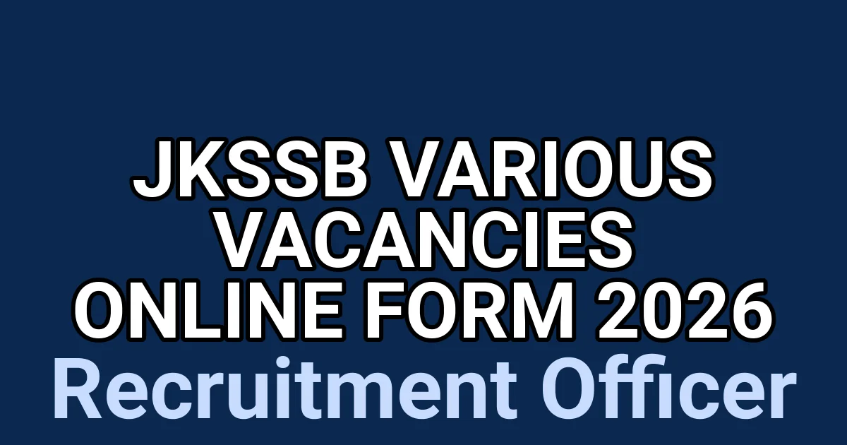 JKSSB Various Vacancies Online Form 2026 1