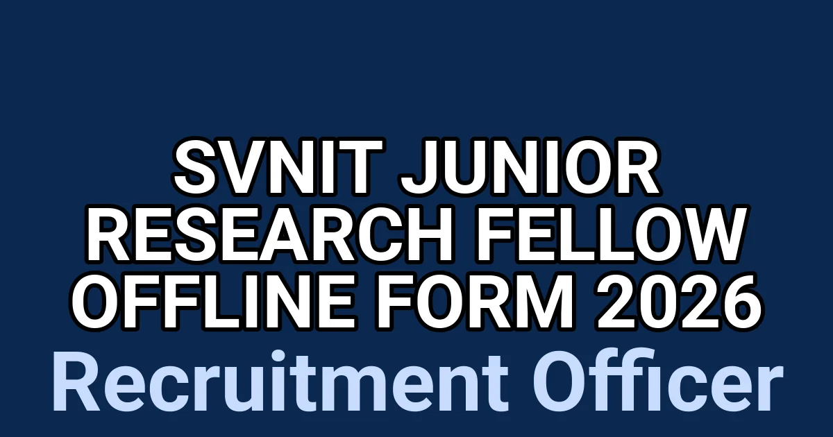 SVNIT Junior Research Fellow Offline Form 2026 1