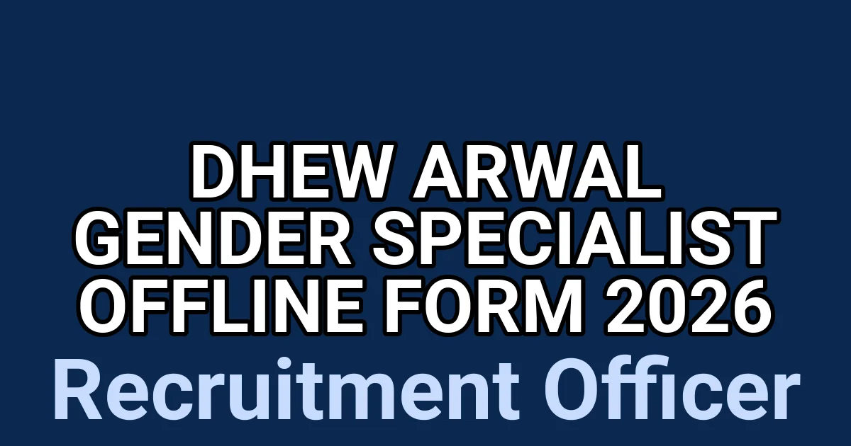 DHEW Arwal Gender Specialist Offline Form 2026 1