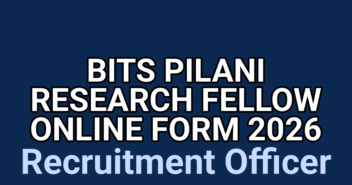 BITS Pilani Research Fellow Online Form 2026 1 tmpy4fw b6e