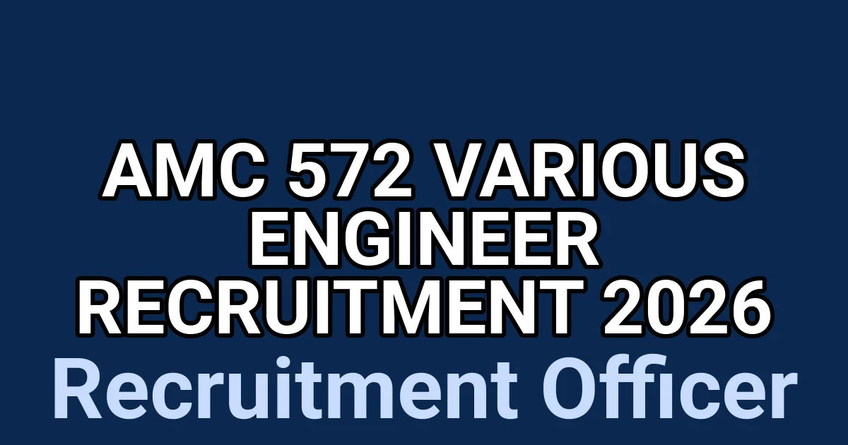 AMC 572 Various Engineer Recruitment 2026 1 tmpy6h0ys2n