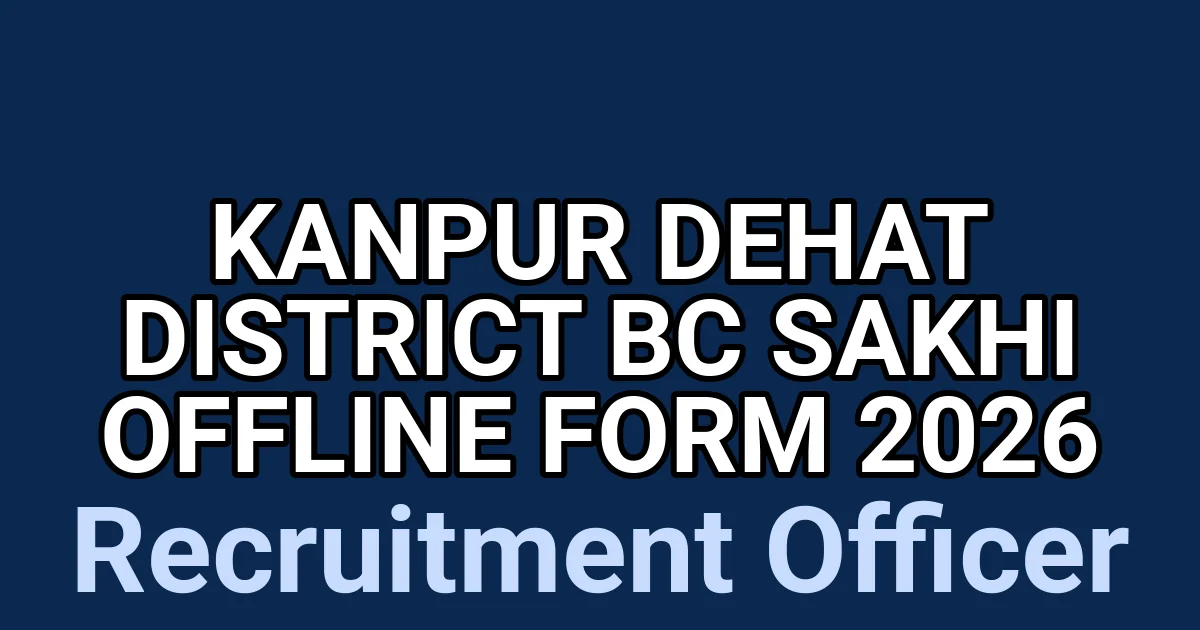 Kanpur Dehat District BC Sakhi Offline Form 2026 1 tmpyffrpt38