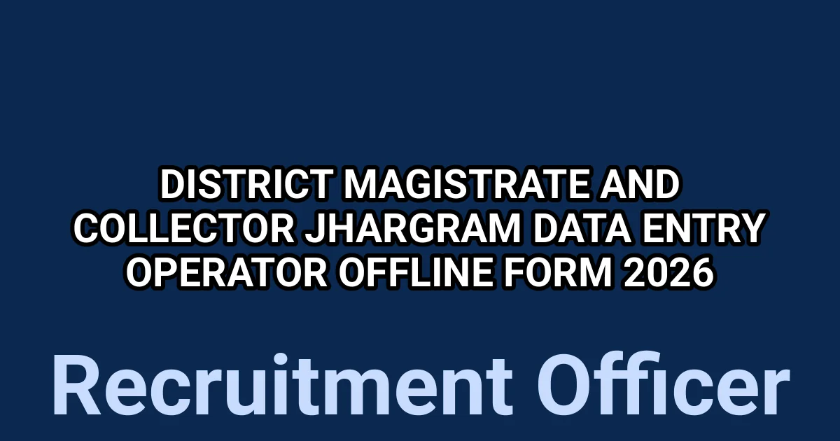 District Magistrate and Collector Jhargram Data Entry Operator Offline Form 2026 1