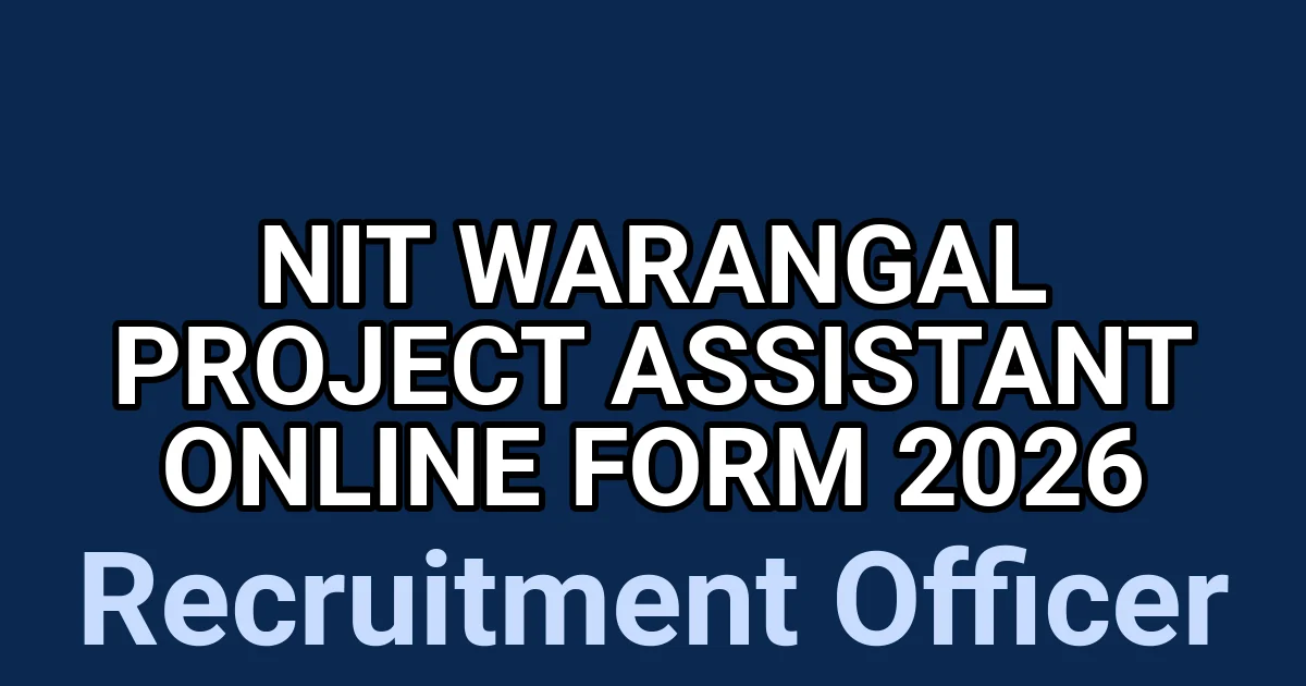 NIT Warangal Project Assistant Online Form 2026 1 tmpytyz5987