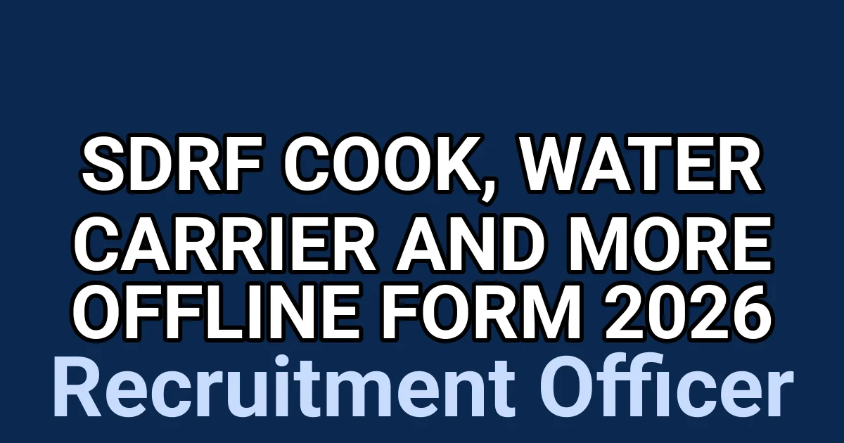 SDRF Cook, Water Carrier And More Offline Form 2026 1
