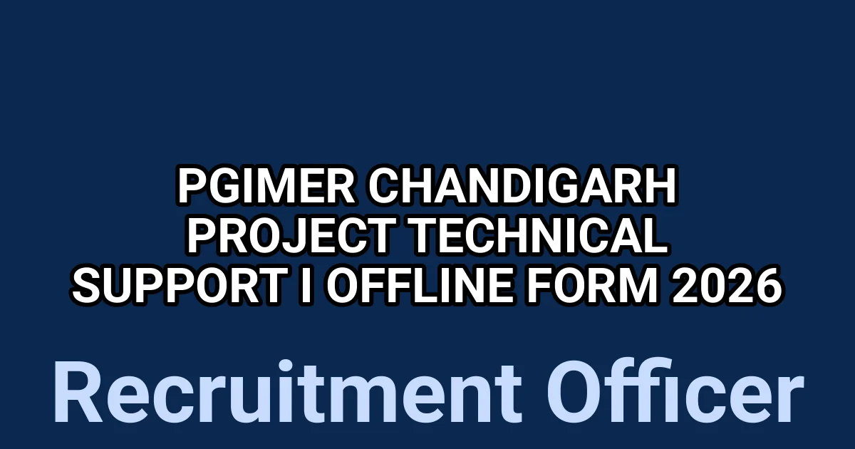 PGIMER Chandigarh Project Technical Support I Offline Form 2026 1 tmpz0mlhd22