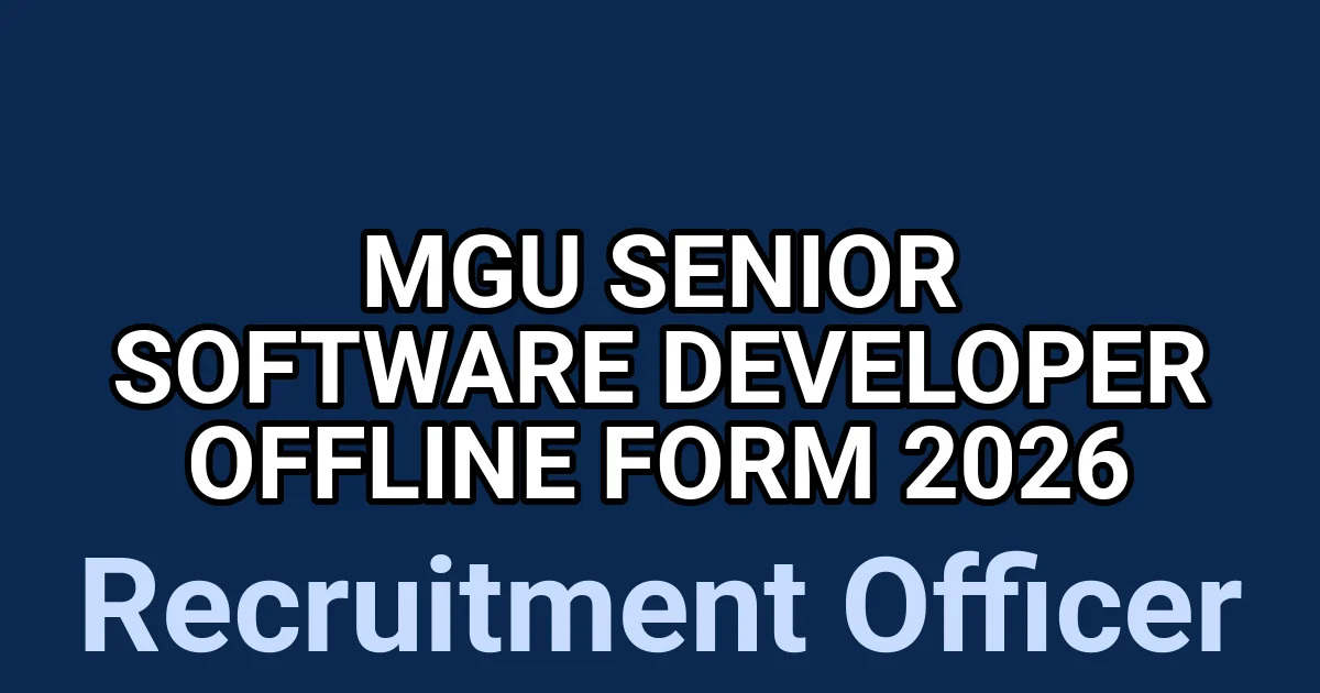 MGU Senior Software Developer Offline Form 2026 1