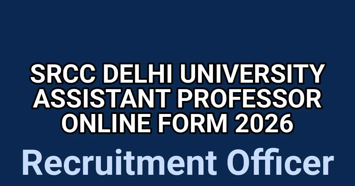 SRCC Delhi University Assistant Professor Online Form 2026 1 tmpzvhbww0t
