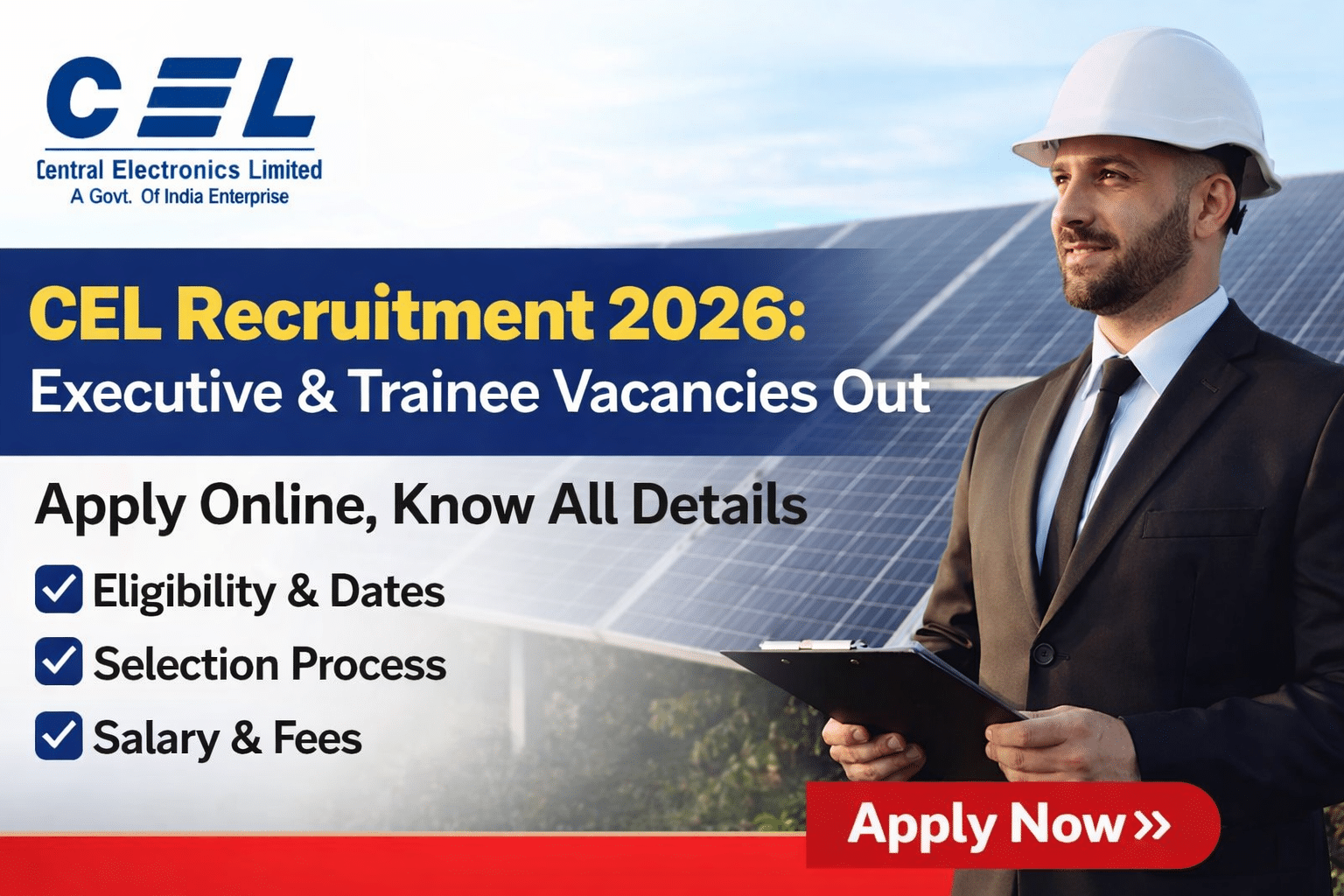 CEL Recruitment 2026 banner showing Executive and Trainee vacancies with apply online details, eligibility, selection process and salary information