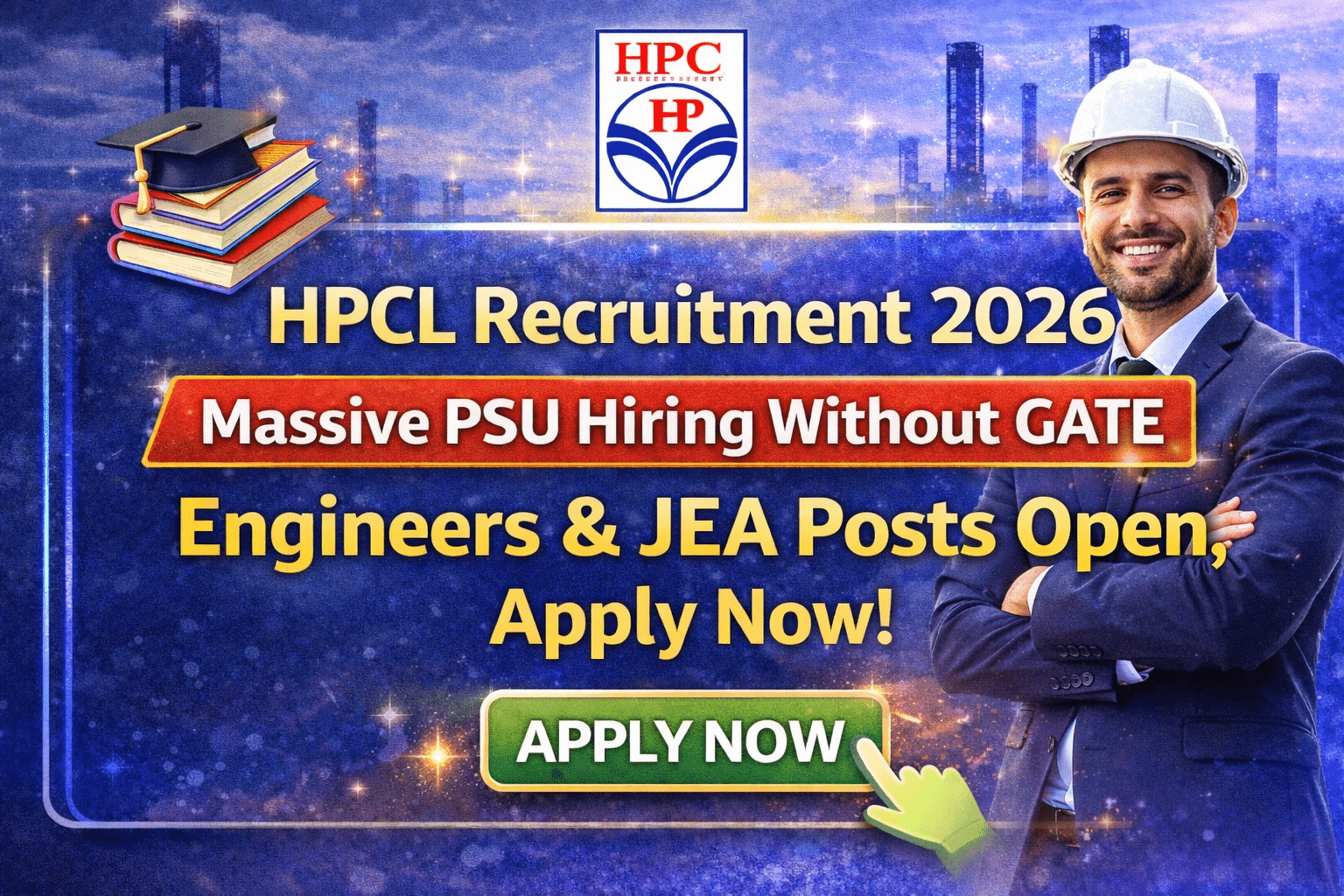 HPCL Recruitment 2026 promotional banner showing Engineers and JEA posts without GATE requirement, apply online before 25 March 2026 at hindustanpetroleum.com.