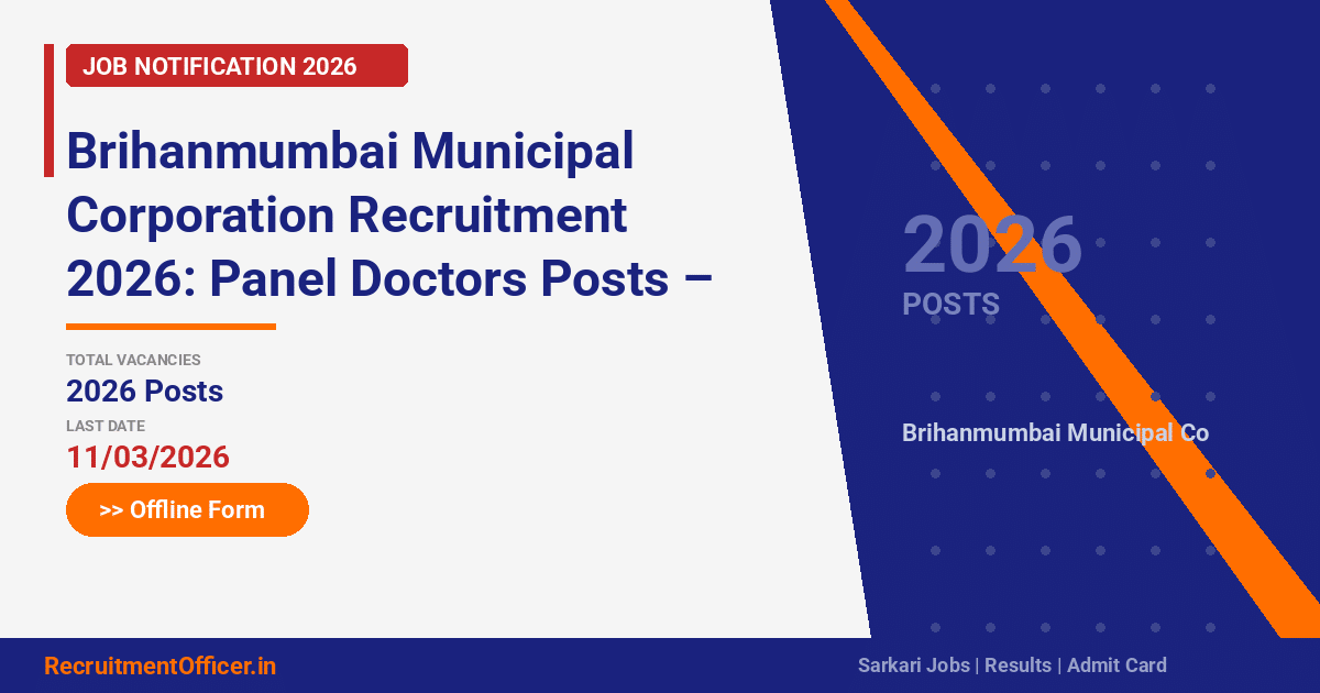 Brihanmumbai Municipal Corporation Recruitment 2026: Panel Doctors Posts – Apply Offline - RecruitmentOfficer.in