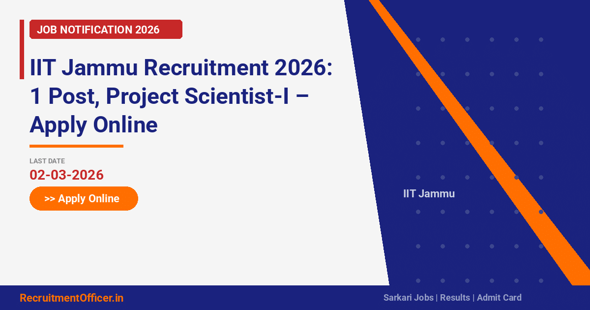 iit jammu recruitment 2026 1 post project scientist i apply online featured