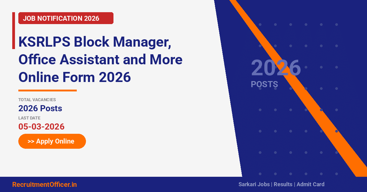 KSRLPS Block Manager, Office Assistant and More Online Form 2026 - RecruitmentOfficer.in