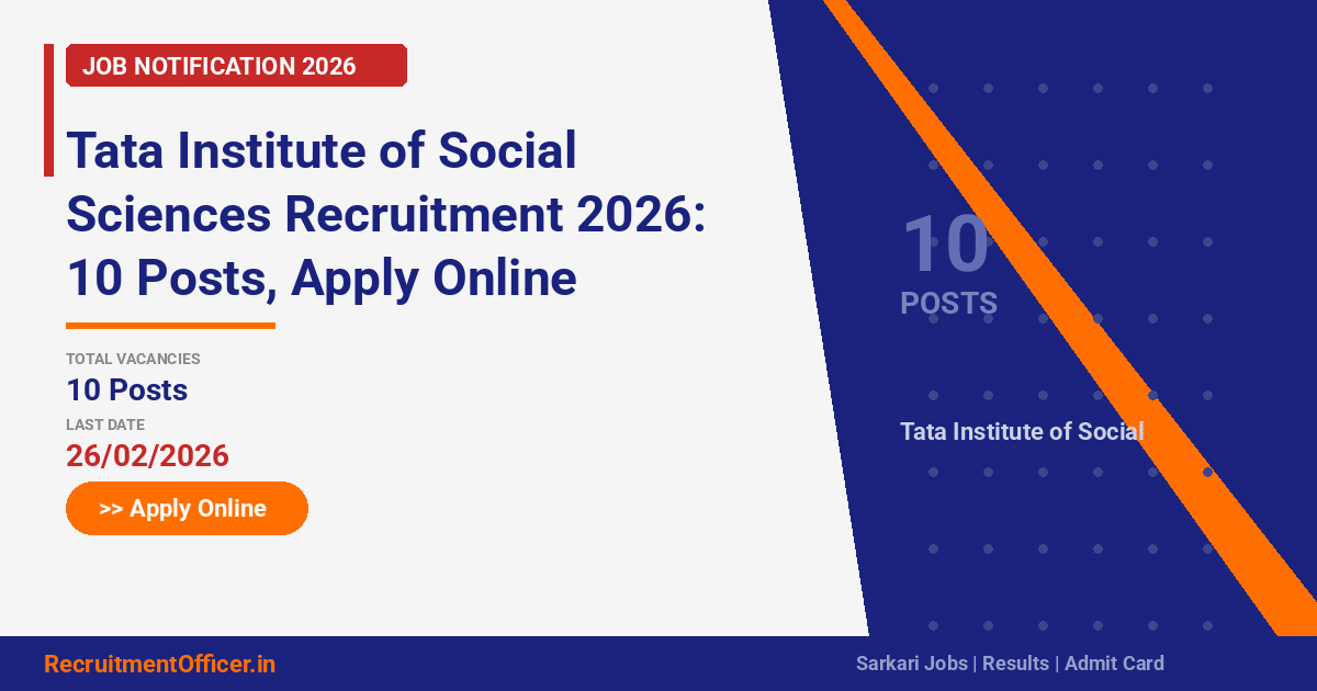 Tata Institute of Social Sciences Recruitment 2026: 10 Posts, Apply Online - RecruitmentOfficer.in