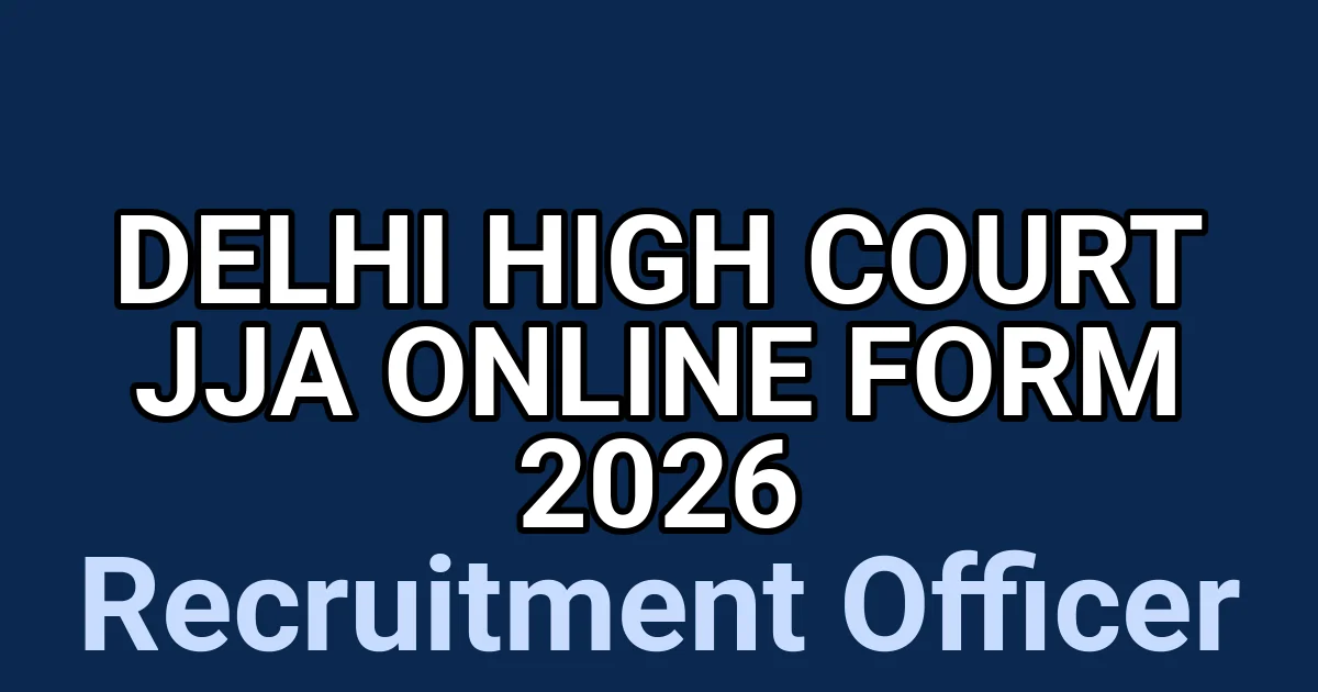 Delhi High Court JJA Online Form 2026 1 tmp03w9e7l5