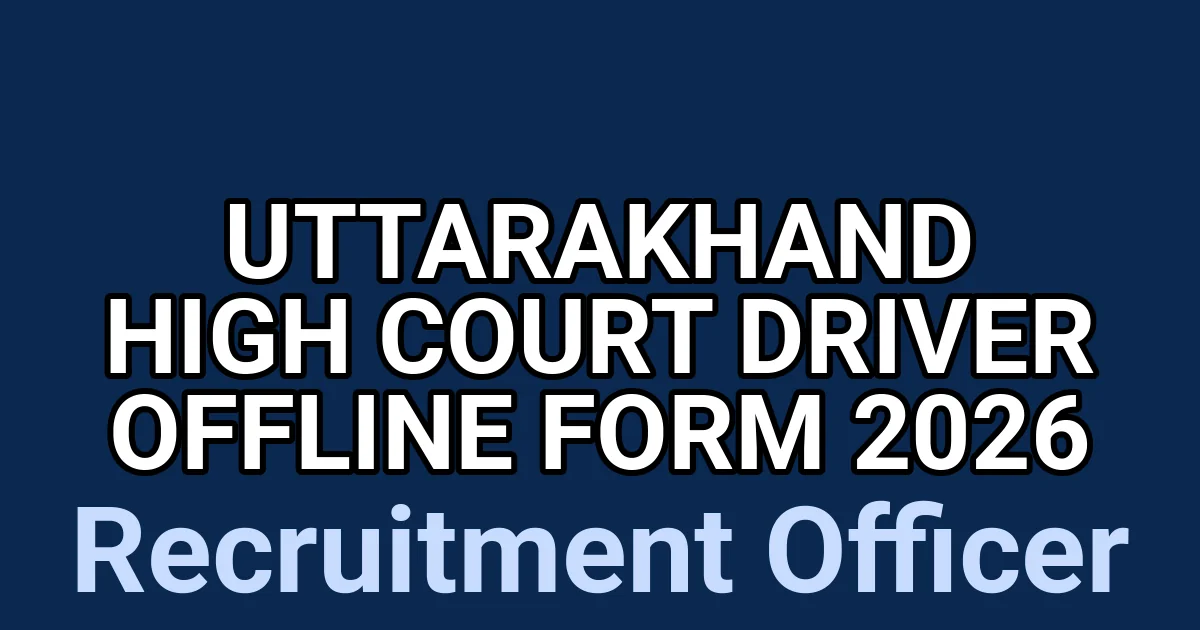 Uttarakhand High Court Driver Offline Form 2026 1 tmp1foh4c7p