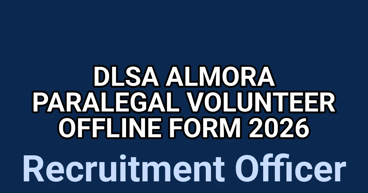 DLSA Almora Paralegal Volunteer Offline Form 2026 1 tmp27ij4yeu