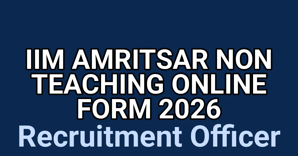 IIM Amritsar Non Teaching Online Form 2026 1 tmp2epena36
