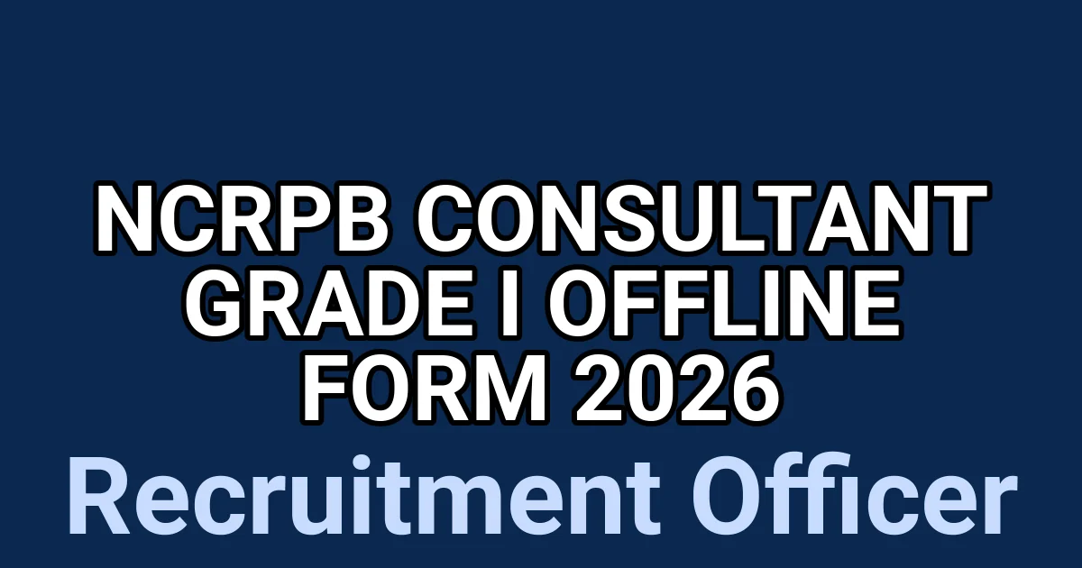 NCRPB Consultant Grade I Offline Form 2026 1