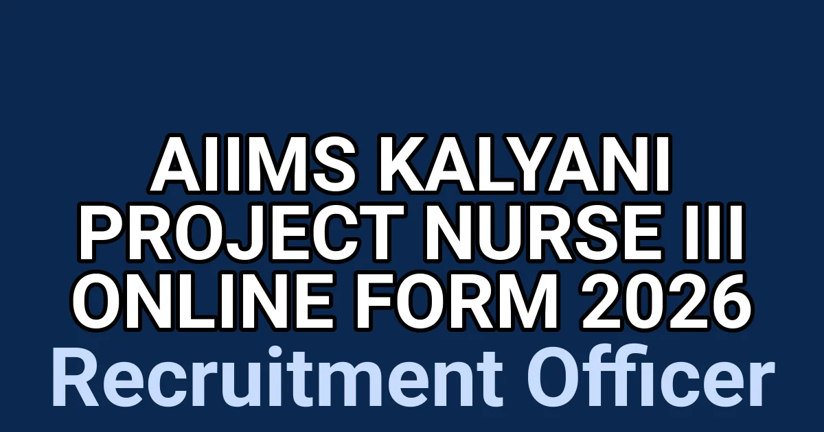 AIIMS Kalyani Project Nurse III Online Form 2026 1 tmp5wgvtlph