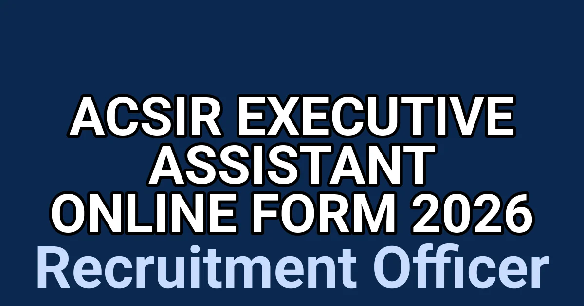 AcSIR Executive Assistant Online Form 2026 1 tmp67sqzv5r