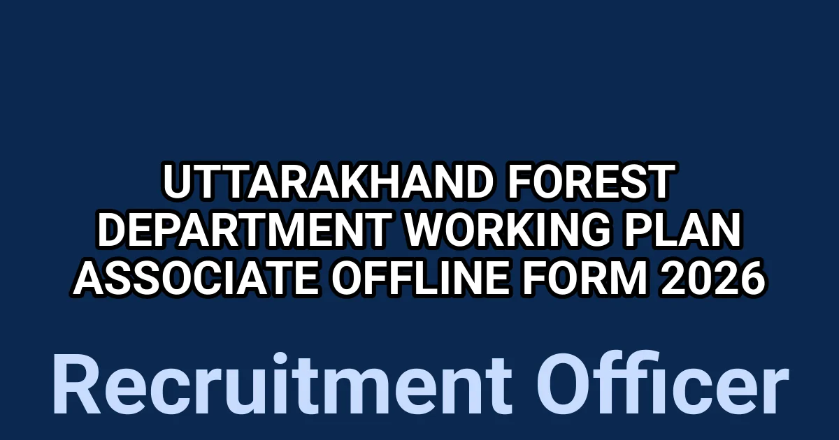 Uttarakhand Forest Department Working Plan Associate Offline Form 2026 1 tmp6t4eq819