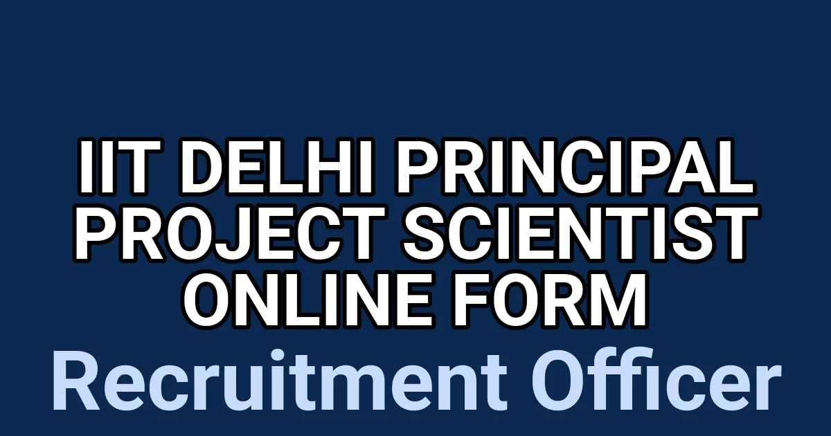 IIT Delhi Principal Project Scientist Online Form 1 tmp7iop fpu