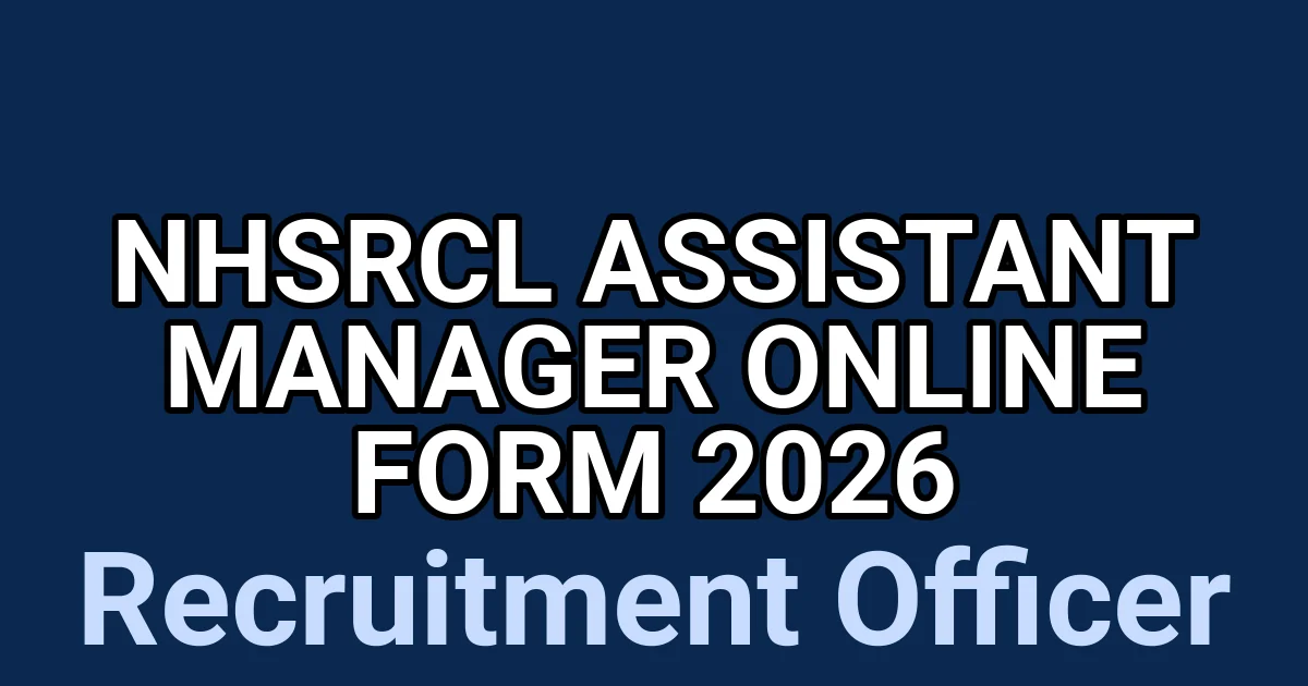 NHSRCL Assistant Manager Online Form 2026 1 tmp83g6ephg