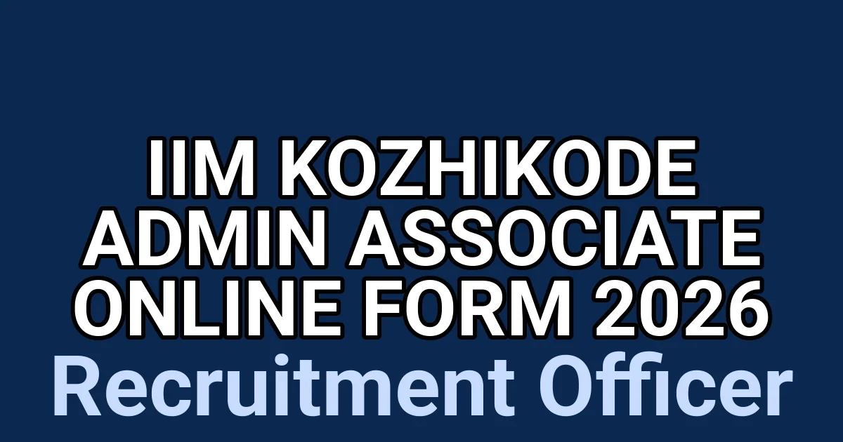 IIM Kozhikode Admin Associate Online Form 2026 1 tmp83up7neb