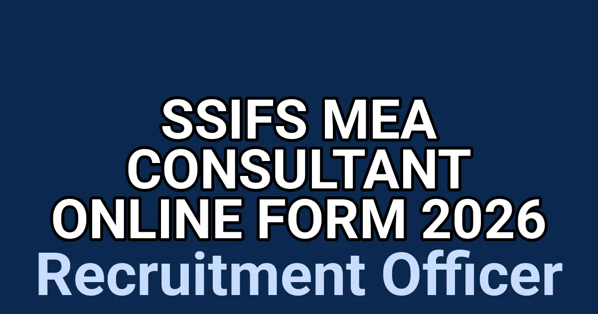 SSIFS MEA Consultant Online Form 2026 1