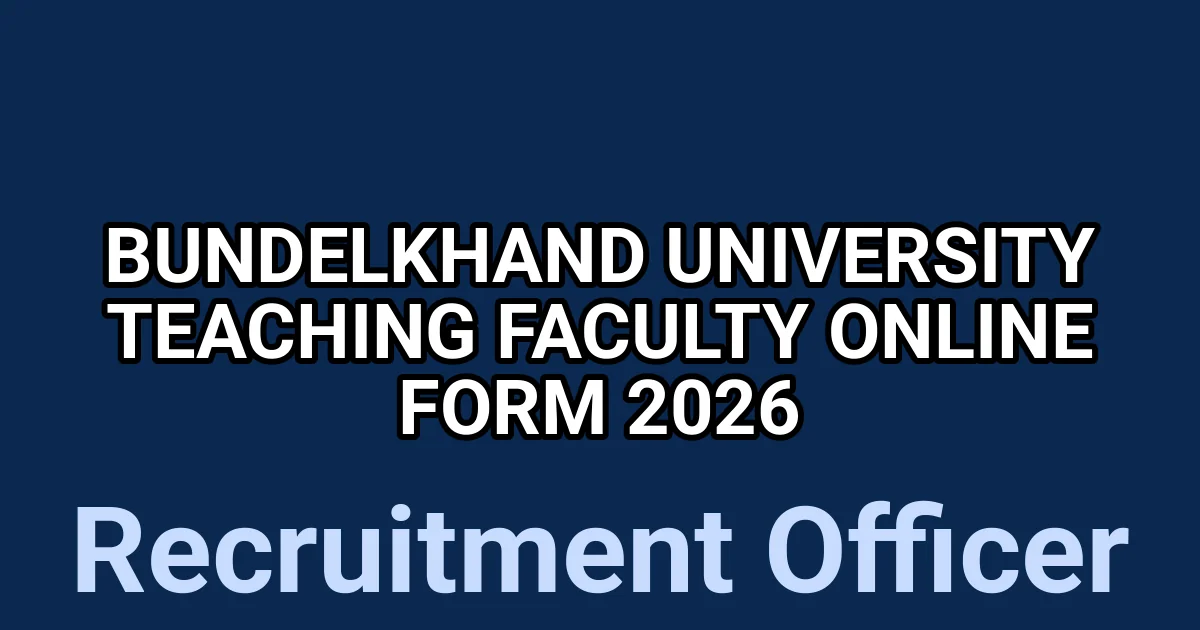 Bundelkhand University Teaching Faculty Online Form 2026 1