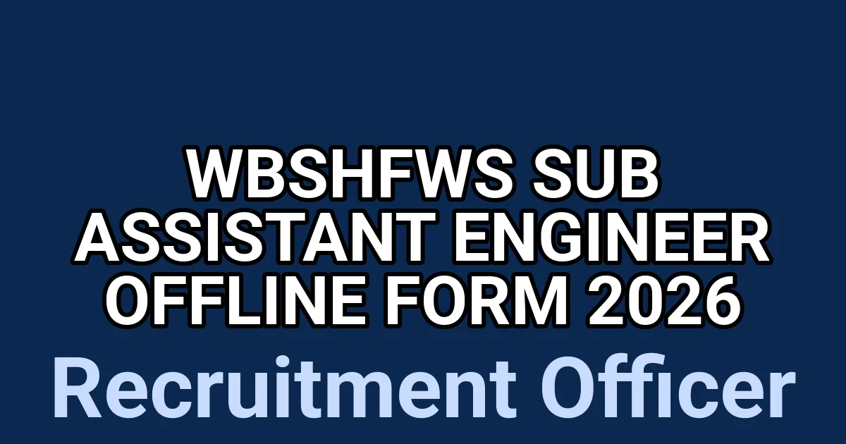 WBSHFWS Sub Assistant Engineer Offline Form 2026 1 tmp 0ued7ht