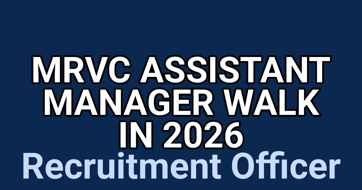 MRVC Assistant Manager Walk in 2026 1 tmp 7n78kkb