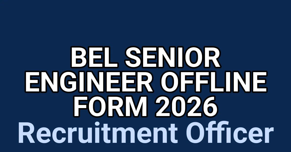 BEL Senior Engineer Offline Form 2026 1 tmp uwvaufm