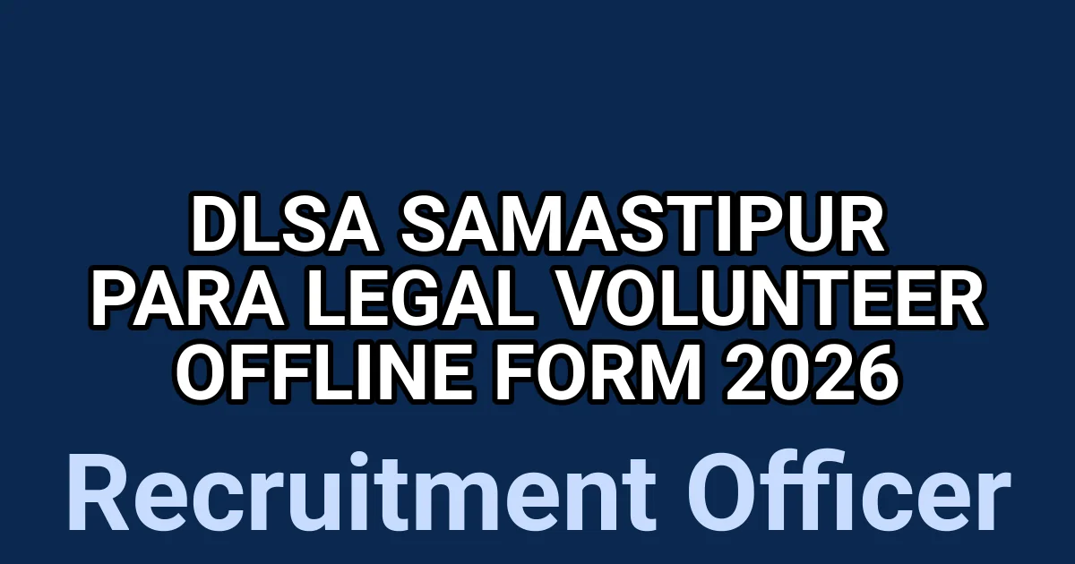 DLSA Samastipur Para Legal Volunteer Offline Form 2026 1 tmpalsk8lsf