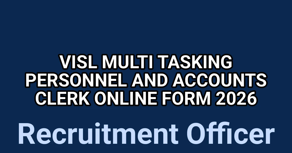 VISL Multi Tasking Personnel and Accounts Clerk Online Form 2026 1 tmpazaalg96