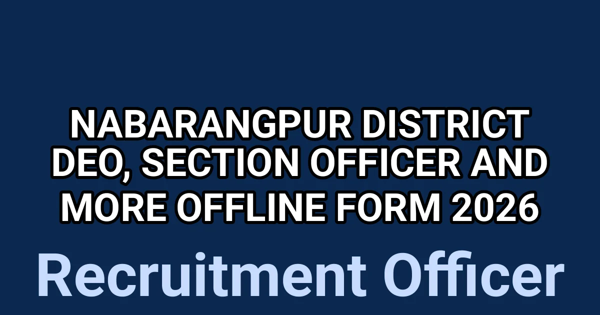 Nabarangpur District DEO, Section Officer and More Offline Form 2026 1 tmpb9dpyeho