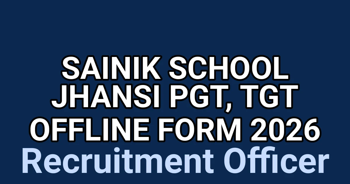 Sainik School Jhansi PGT, TGT Offline Form 2026 1 tmpbpcwhe5v