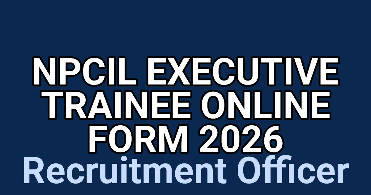 NPCIL Executive Trainee Online Form 2026 1 tmpdl0ejwio